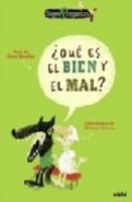 ¿Qué es el Bien y el Mal?