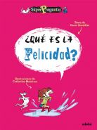 ¿Qué es la Felicidad