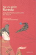 Por una gentil floresta (Antolog¡a Po‚tica Castellana del Siglo XV