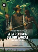 A la recerca del riu sagrat