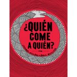 ¿Quién come a quién?