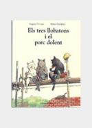 Els tres llobatons i el porc dolent