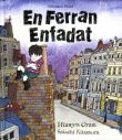 En Ferran Enfadat