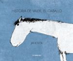 Historia de Valek, el caballo