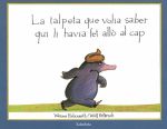 La talpeta que volia saber...