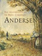 Les millors rondalles de Hans Christian Andersen 