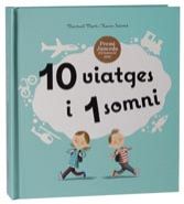 10 viatges i 1 somni